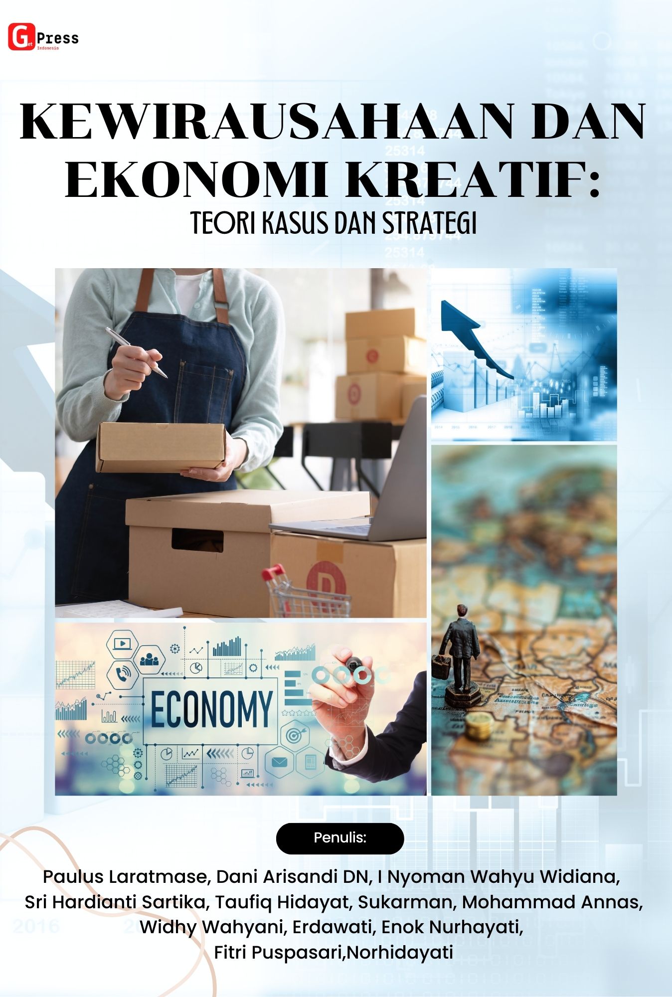 Pengantar Kewirausahaan dan Ekonomi Kreatif: Teori, Kasus, dan Strategi